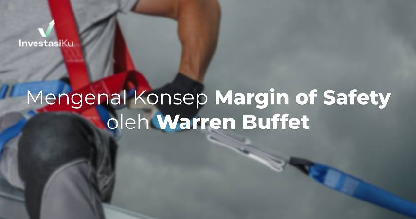 Konsep Margin of Safety oleh Warren Buffet